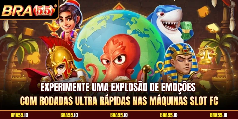 Experimente uma explosão de emoções com rodadas ultra rápidas nas máquinas slot FC
